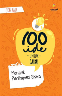 100 Ide untuk guru Menarik Partisipasi Siswa