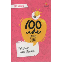 100 Ide untuk guru Pelajaran Sains Menarik
