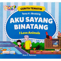Cerita Tematik Aku sayang Binatang