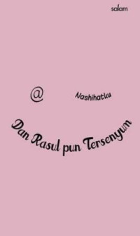 Dan Rasul pun Tersenyum