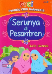 Penulis Cilik Indonesaia Serunya di Pesantren