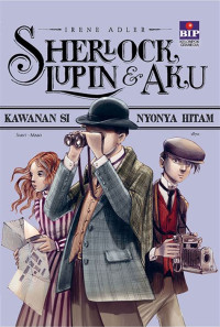 Sherlock Lupin dan Aku Kawanan Si Nyonya Hitam