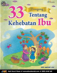 33 Dongeng Tentang Kehebatan Ibu