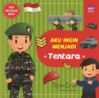 Aku ingin menjadi Tentara