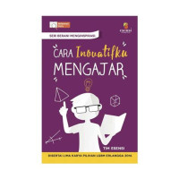 Cara Inovatifku Mengajar