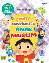 Cerita Inspiratif Anak Muslim