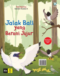 Jalak Bali Yang Berani Jujur