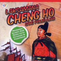 Laksamana Cheng Ho Sang Penjelajah