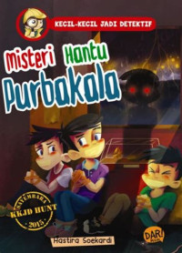 Misteri Hantu Purbakala